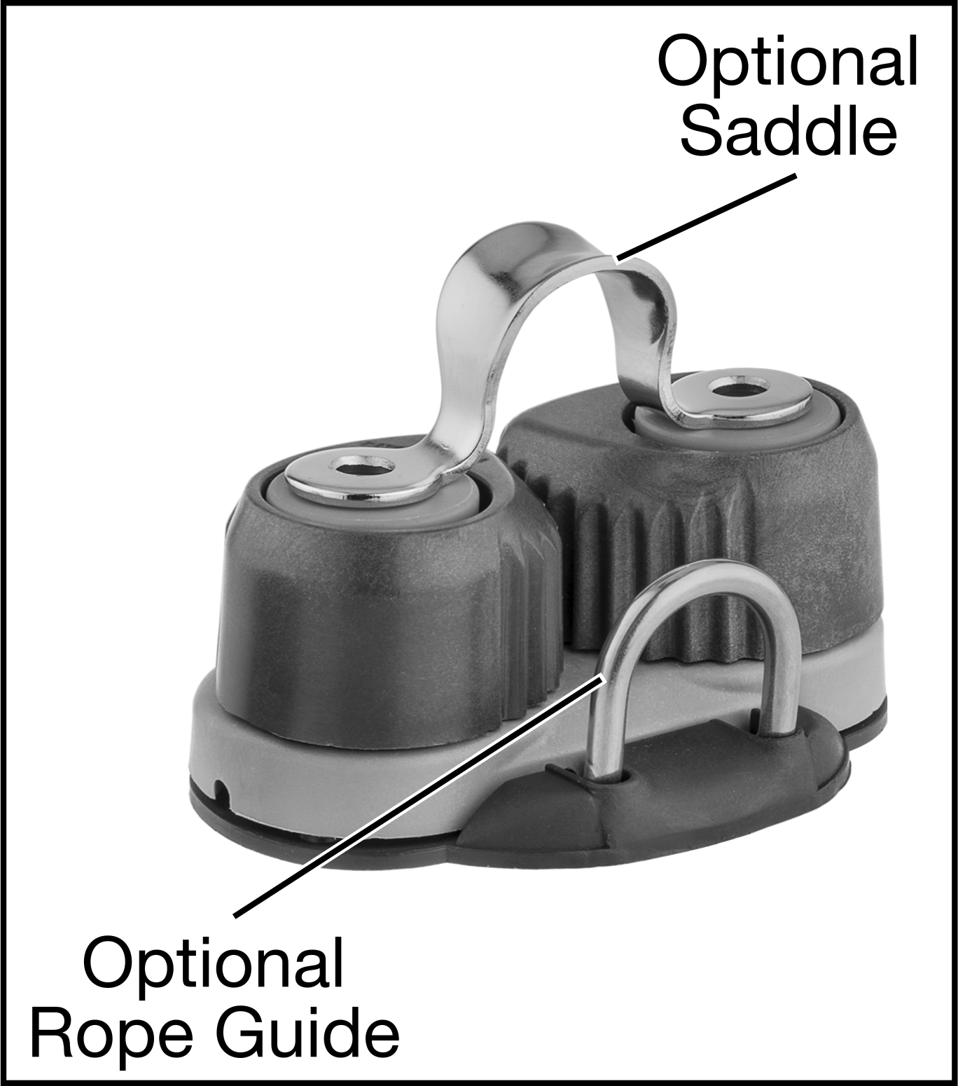With Rope Guide and Saddle (Both Sold Separately)